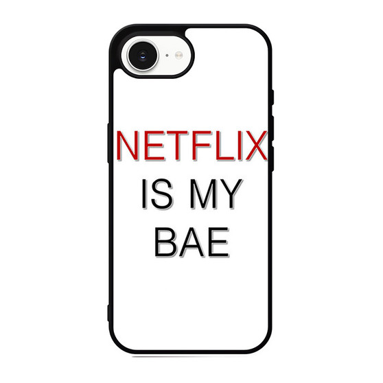 netflix is my bae iPhone 17e Case