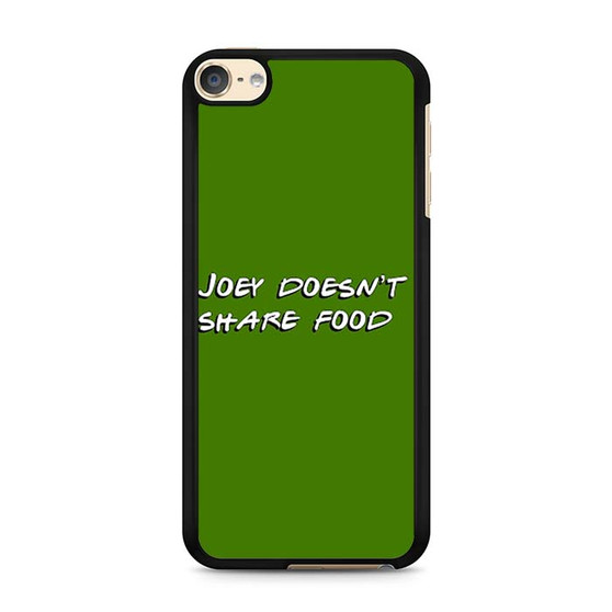 Friends Quotes 1 iPod Touch 6 Case