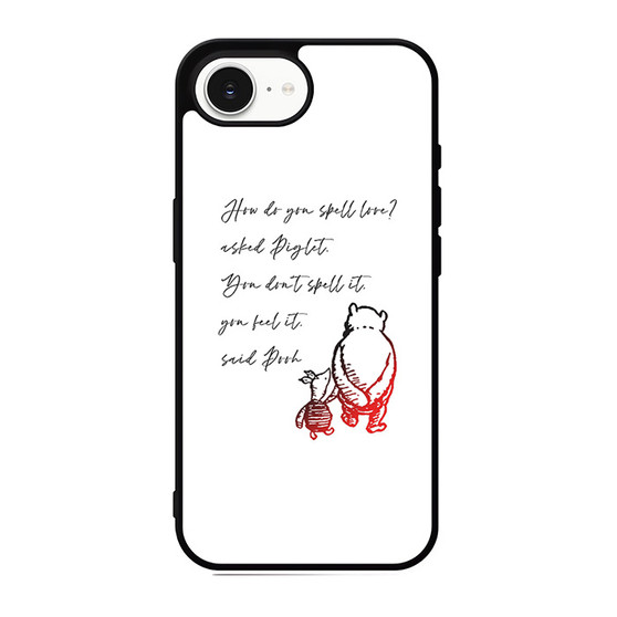 Winnie the pooh love quote iPhone 17e Case