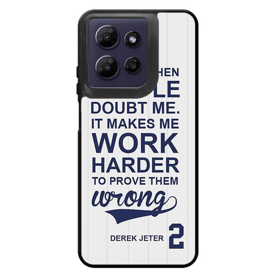 Derek Jeter Quote Motorola Moto G Power 2026 Case