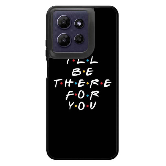 Friends Quotes 2 Motorola Moto G Power 2026 Case