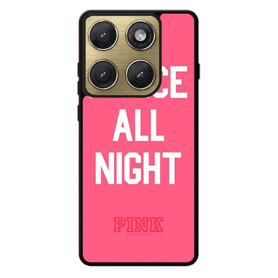 Dance All Night pink victoria's secret Motorola Edge 2026 Case