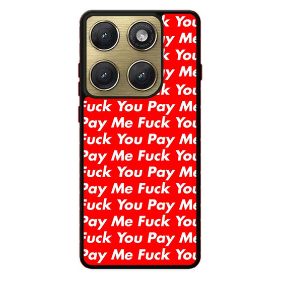 Pay Me You Motorola Edge 2026 Case