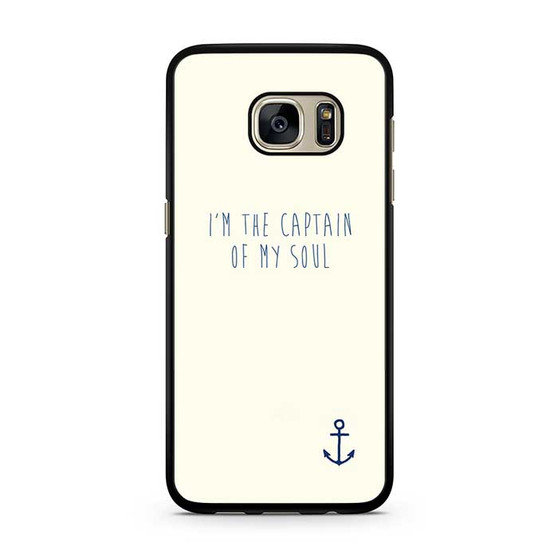 Im the captain of my soul Samsung Galaxy S7 | S7 Edge Case Im the captain of my soul Samsung Galaxy S7 | S7 Edge Case