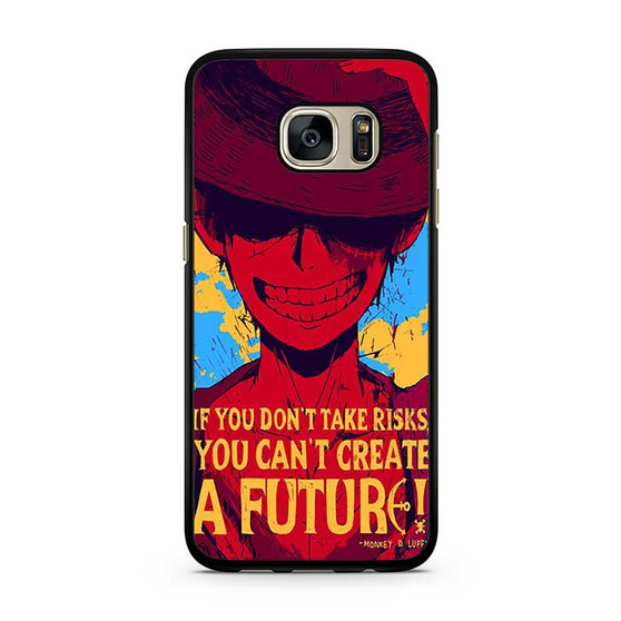 Luffy One Piece Quote Samsung Galaxy S7 | S7 Edge Case Luffy One Piece Quote Samsung Galaxy S7 | S7 Edge Case