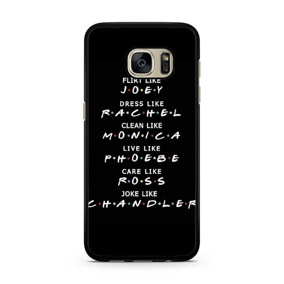Friends Quotes 3 Samsung Galaxy S7 | S7 Edge Case Friends Quotes 3 Samsung Galaxy S7 | S7 Edge Case