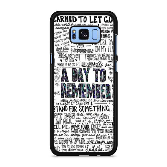 A day to remember Lyrics Samsung Galaxy S8 | S8+ Case