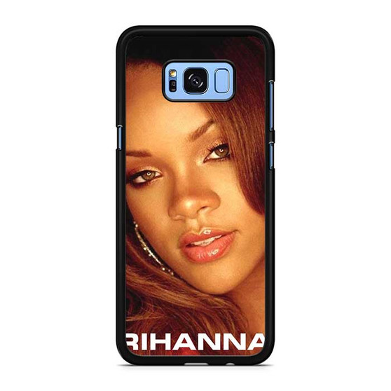 Rihanna Samsung Galaxy S8 | S8+ Case