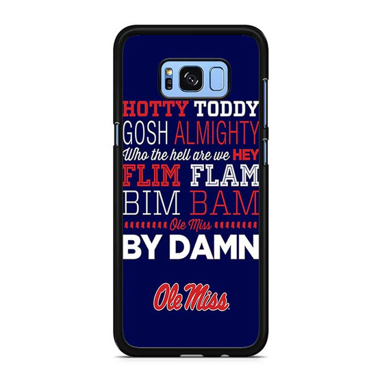 Hotty Toddy Ole Miss Samsung Galaxy S8 | S8+ Case