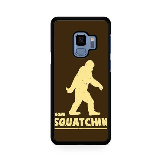 Gone Squatchin Samsung Galaxy S9 | S9+ Case