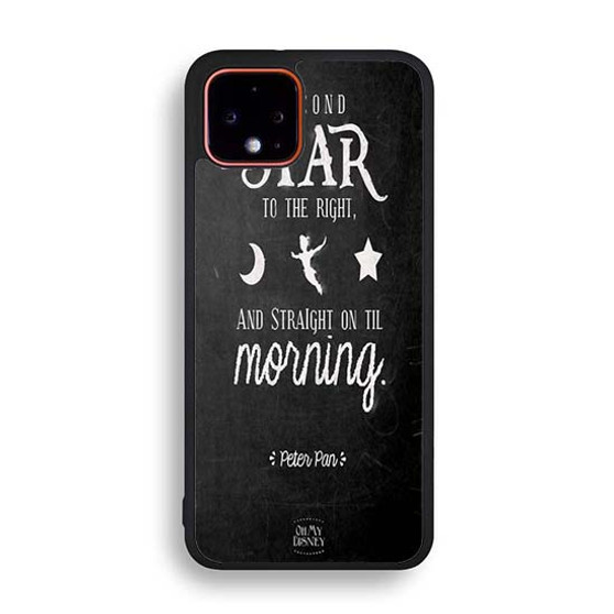 second star peter pan quote Google Pixel 4 | Pixel 4a | Pixel 4a 5G | Pixel 4 XL Case
