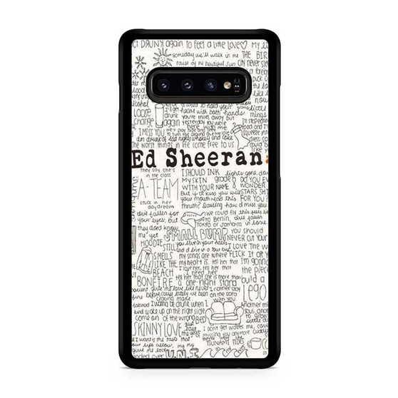 Ed Sheeran Quotes Samsung Galaxy S10 | S10 5G | S10+ | S10e | S10 Lite Case