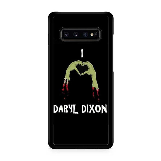I love Daryl Dixon Samsung Galaxy S10 | S10 5G | S10+ | S10e | S10 Lite Case