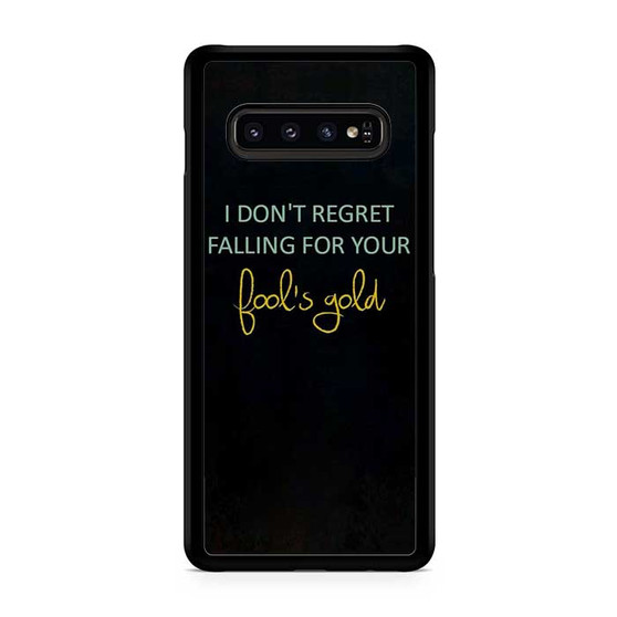 One Direction Quotes Fool's Gold 1 Samsung Galaxy S10 | S10 5G | S10+ | S10e | S10 Lite Case
