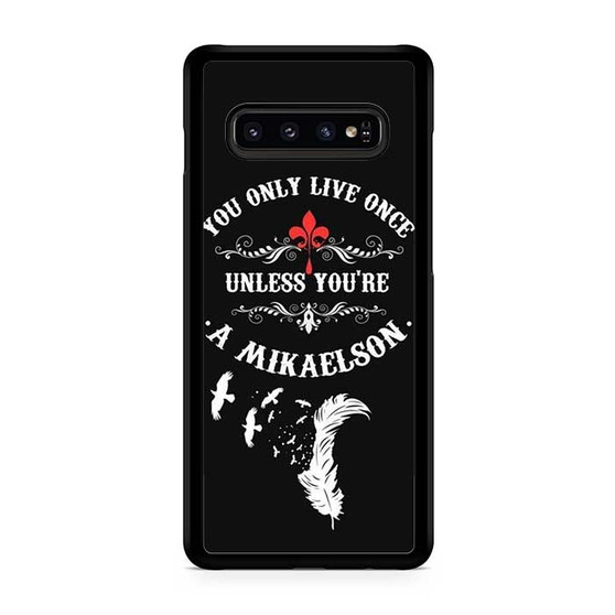 The Vampire Diaries Mikaelson Quotes 1 Samsung Galaxy S10 | S10 5G | S10+ | S10e | S10 Lite Case