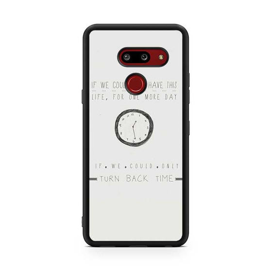 One Direction Quotes Turn back time LG G8 ThinQ Case