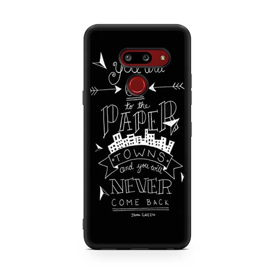 Paper towns quote LG G8 ThinQ Case