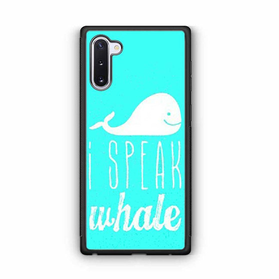 I Speak Whale Samsung Galaxy Note 10 Case