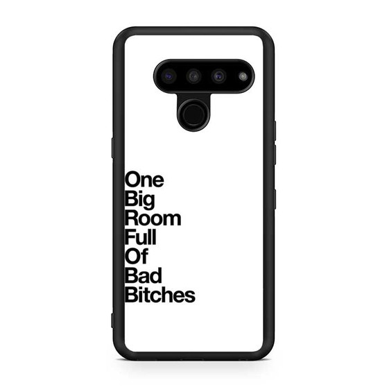 One Big Room Quote LG V50 ThinQ 5G Case