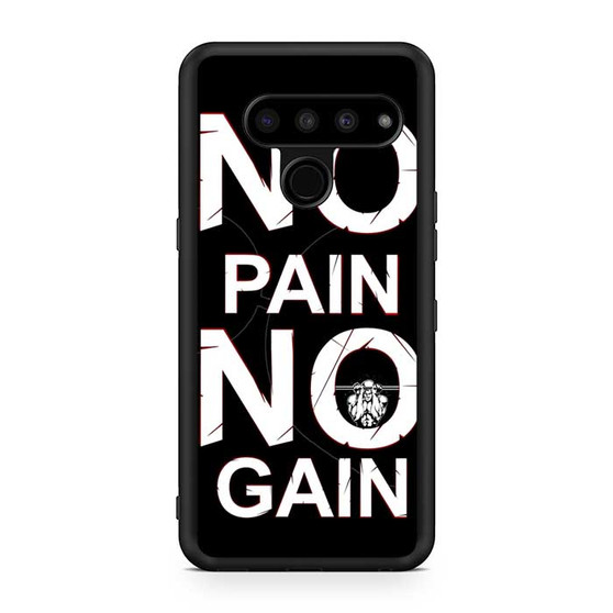 No Pain No Gain LG V50 ThinQ 5G Case
