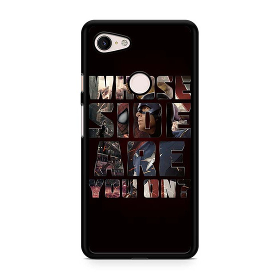 Captai america who side are you Google Pixel 3 | Pixel 3A | Pixel 3 XL | Pixel 3A XL Case