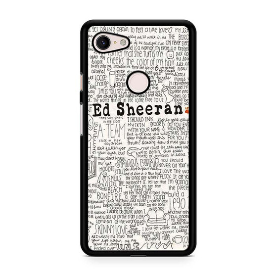 Ed Sheeran All Lyrics Google Pixel 3 | Pixel 3A | Pixel 3 XL | Pixel 3A XL Case