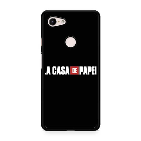 La Casa De Papel Logo Google Pixel 3 | Pixel 3A | Pixel 3 XL | Pixel 3A XL Case