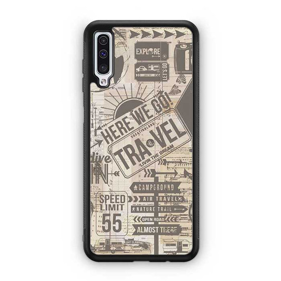 Here We Go Travel Samsung Galaxy A50 Case