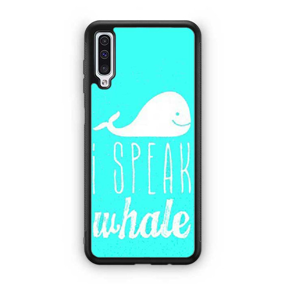 I Speak Whale Samsung Galaxy A50 Case