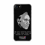 House Of Cards Francis Underwood Quote iPhone SE 2020 Case