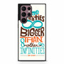 Some Infinitiees Quotes 3 Samsung Galaxy S22 Ultra Case