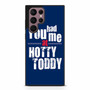 Hotty Toddy Quotes Samsung Galaxy S22 Ultra Case
