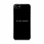 Im Not Normal iPhone SE 2020 Case