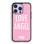 Love Angel Pink iPhone 14 | iPhone 14 Plus | iPhone 14 Pro | iPhone 14 Pro Max Case