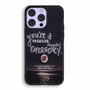 Panic at the disco Quotes 1 iPhone 14 | iPhone 14 Plus | iPhone 14 Pro | iPhone 14 Pro Max Case