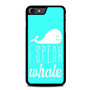 I Speak Whale iPhone SE 2022 Case