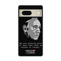 House Of Cards Francis Underwood Quote Google Pixel 7 | Google Pixel 7 Pro Case