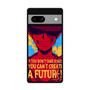 Luffy One Piece Quote Google Pixel 7a Case