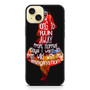 Alice's Quotes iPhone 15 Plus Case