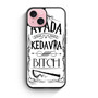 Avada Kadavra Bitch iPhone 15 Case