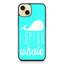 I Speak Whale iPhone 15 Plus Case