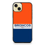 Broncos 1 iPhone 15 Plus Case