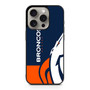 Broncos 2 iPhone 15 Pro Case