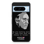 House Of Cards Francis Underwood Quote Google Pixel 8 Pro Case