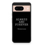 The Vampire Diaries Mikaelson Quotes 2 Google Pixel 8 | Pixel 8 Pro Case