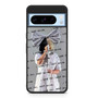 Sia Keep Going Google Pixel 8 Pro Case