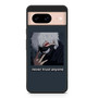 Tokyo Ghoul Kaneki Quotes Google Pixel 8 | Pixel 8 Pro Case