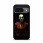 Joker Quotes Google Pixel 9 Case