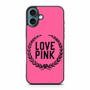 Love Pink iPhone 16 Plus Case