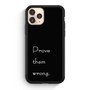Prove Them Wrong iPhone 12 Pro | iPhone 12 Pro Max Case